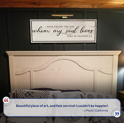 Song Of Solomon 3:4 - I Have Found The One Sign II by Tailored Canvases