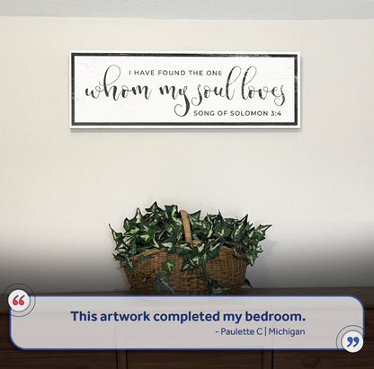 Song Of Solomon 3:4 - I Have Found The One Sign III by Tailored Canvases