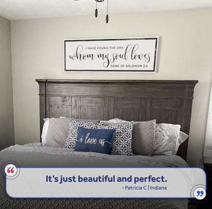 Song Of Solomon 3:4 - I Have Found The One Sign III by Tailored Canvases