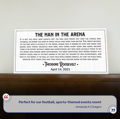 The Man In The Arena Sign VIII by Tailored Canvases