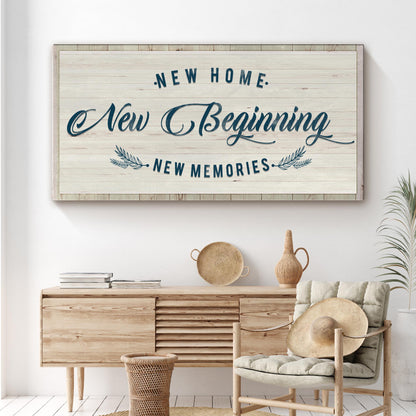 New Home, New Beginning Sign III by Tailored Canvases
