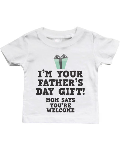I'm Your Father's Day Gift - Funny Graphic by Teal Tiger