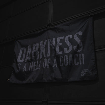 Darkness is a Hell of a Coach - Flag by Tango Charlie Apparel