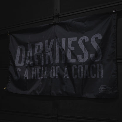 Darkness is a Hell of a Coach - Flag by Tango Charlie Apparel