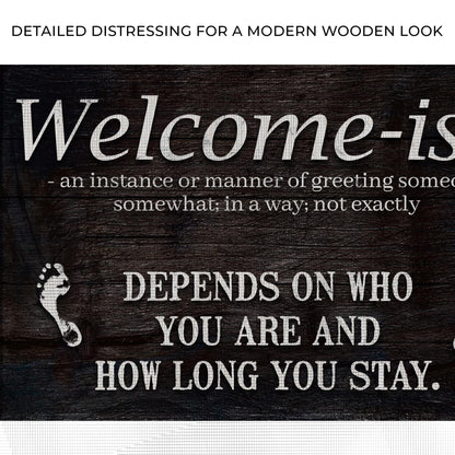 Welcome-ish Funny Home Sign by Tailored Canvases