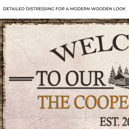Welcome To Our Cabin Sign by Tailored Canvases