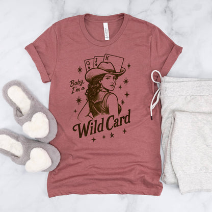 Baby, I'm a Wild Card Graphic Tee | Retro Western Cowgirl by Joyful Moose