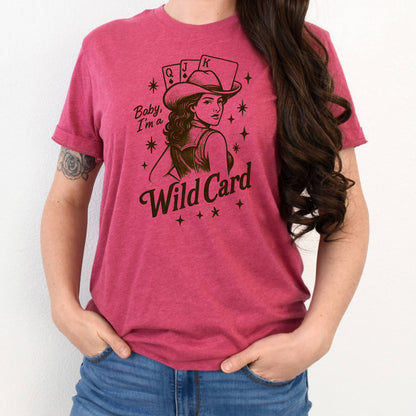 Baby, I'm a Wild Card Graphic Tee | Retro Western Cowgirl by Joyful Moose