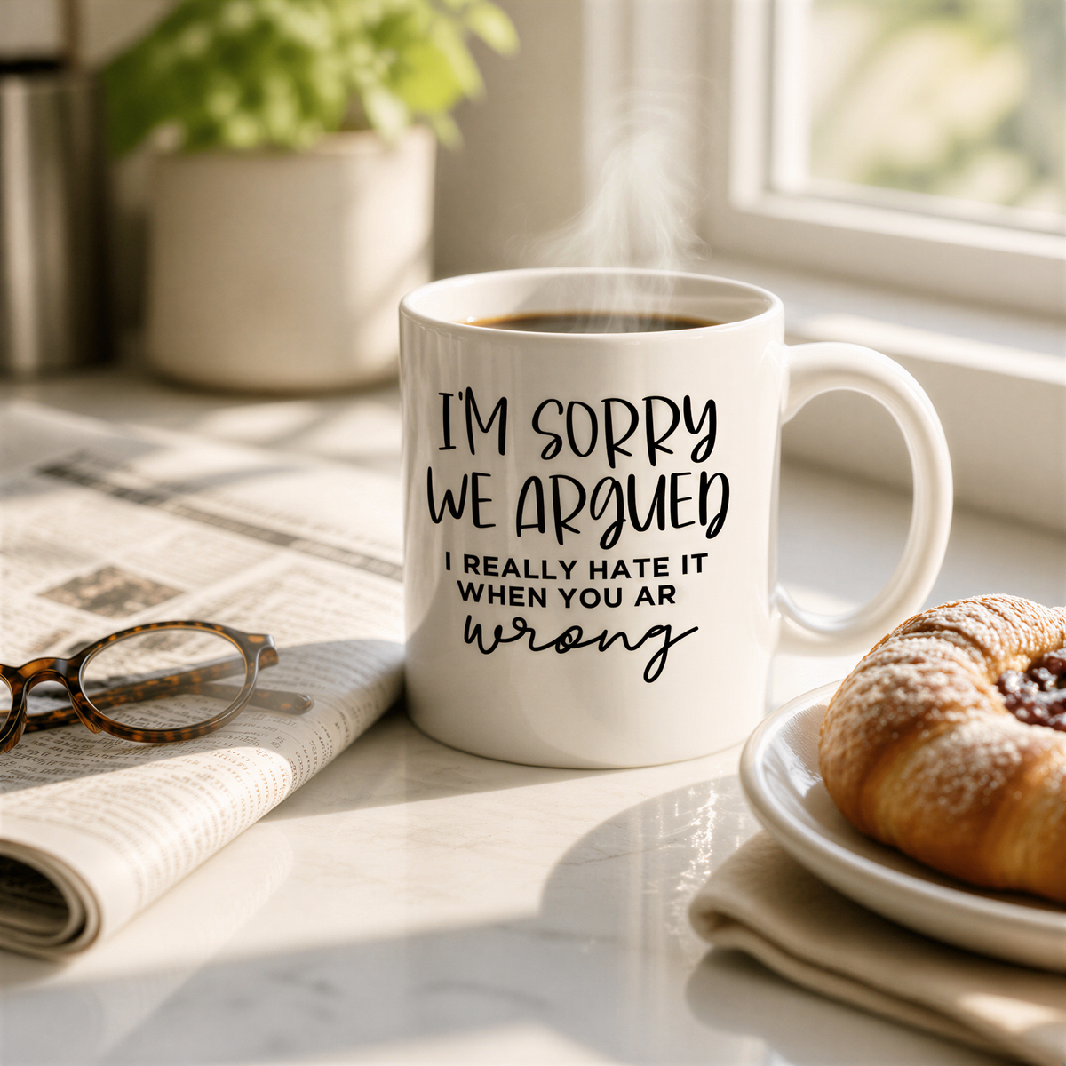 funny coffee mug, I'm sorry we argued mug, coffee mug funny, ceramic mug, funny coffee mug for dad, funny mug, sarcastic mug for her by Joyful Moose