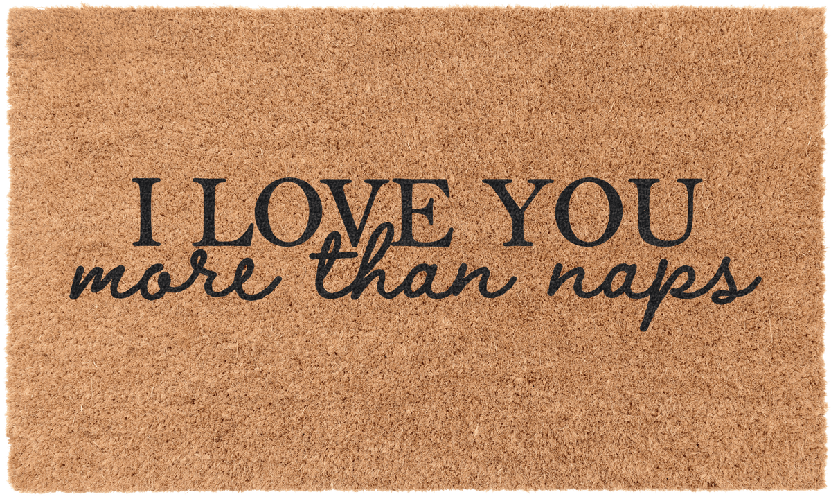 I Love You More Than NapsTorqelo.com