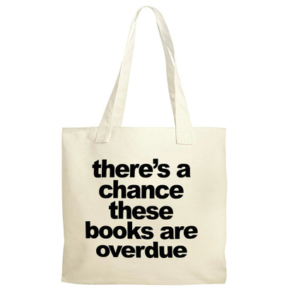 Book Bag, Overdue Library Books Funny Canvas Tote Bag by Joyful Moose