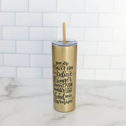 Inspirational Water Bottle, Encouragement Gift, Glitter Skinny Tumbler, Brave Strong Smart Loved Travel Cup by Joyful Moose