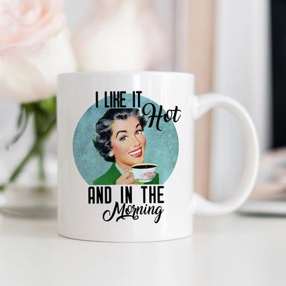 Funny Coffee Mug for Women – Sassy Retro "I Like It Hot" Mug by Joyful Moose