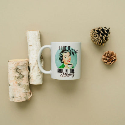 Funny Coffee Mug for Women – Sassy Retro "I Like It Hot" Mug by Joyful Moose