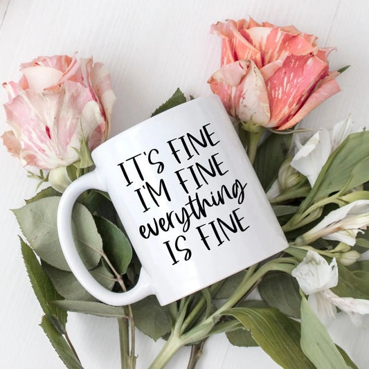 Funny Coffee Mug, Everything is Fine funny mug, sarcastic mug stocking stuffer, gifts for her christmas mug by Joyful Moose