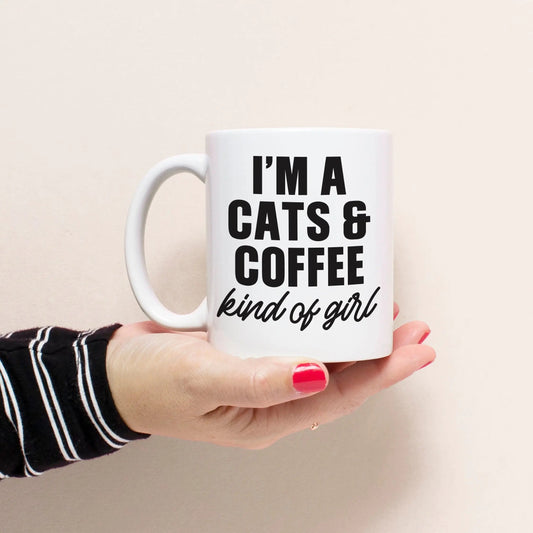 Cat Mug - cat coffee mug - I'm a Cats & Coffee Kinda Girl Ceramic Coffee Mug - cat lover gift for women - cat gift for cat lovers by Joyful Moose