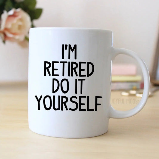 Retired Coffee Mug - Retirement Gift - Coffee Cup by Joyful Moose