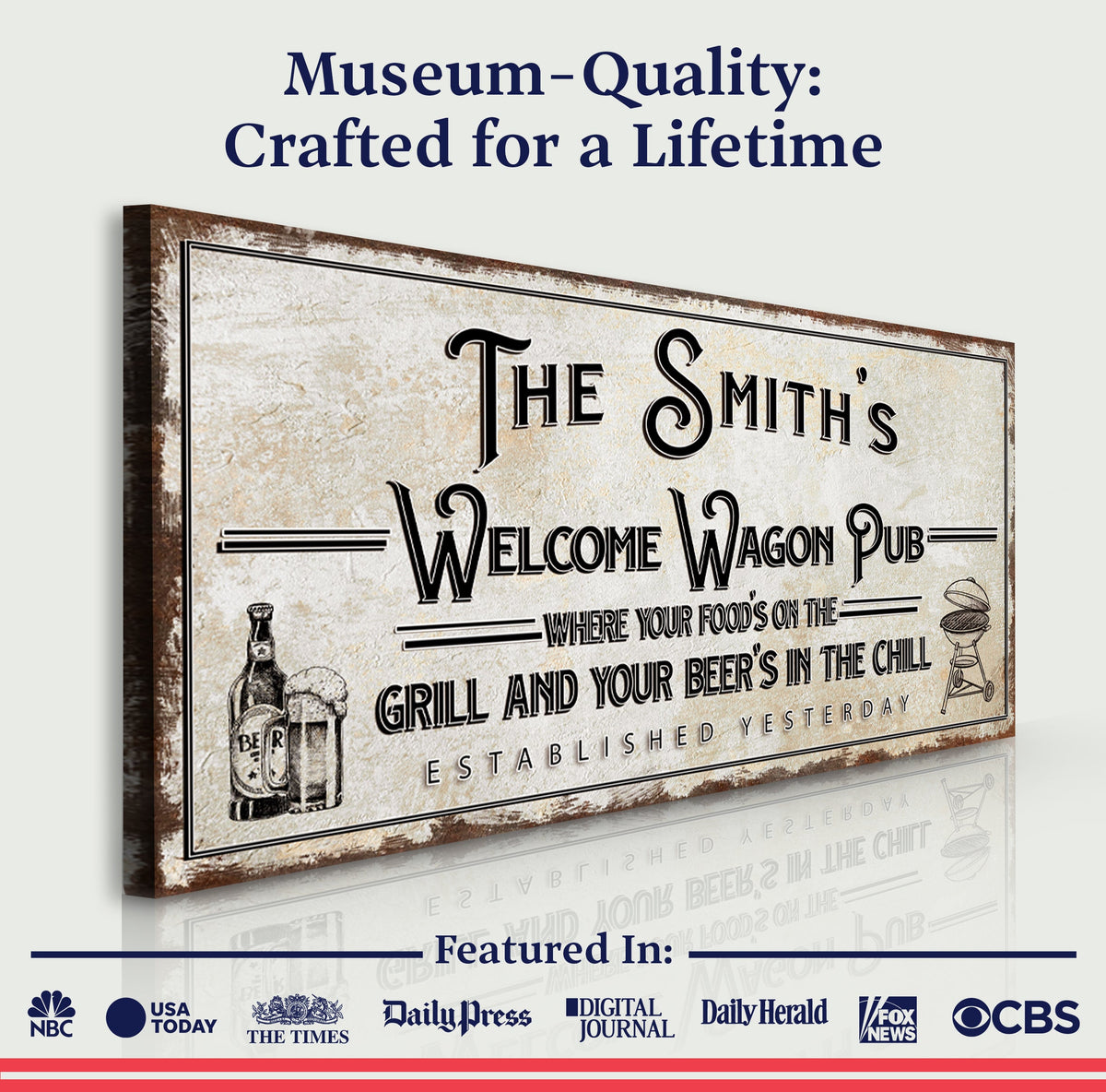 Welcome Wagon Pub Your Beer's In The Chill Sign by Tailored Canvases