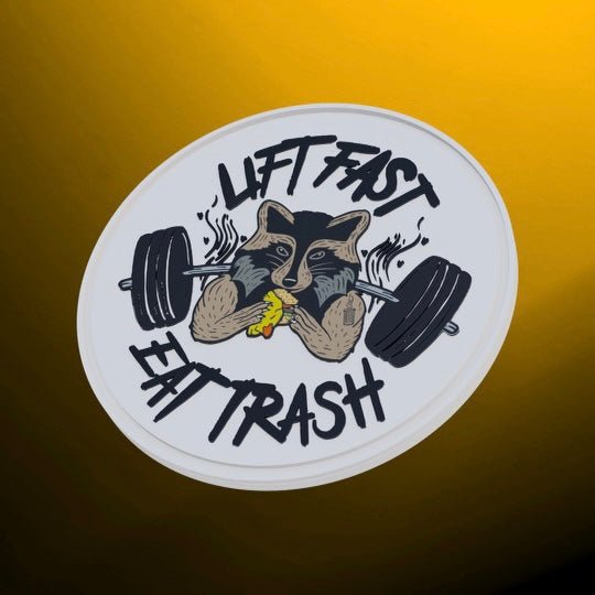 “Lift Fast, Eat Trash” - PatchTorqelo.com