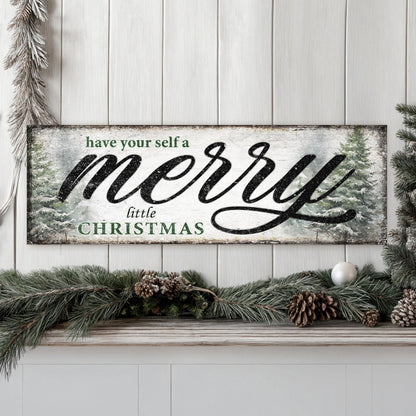 Have Yourself a Merry Little Christmas Sign VII by Tailored Canvases