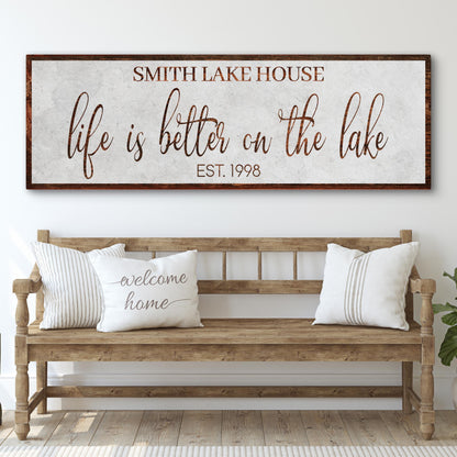 Life Is Better On The Lake Sign by Tailored Canvases