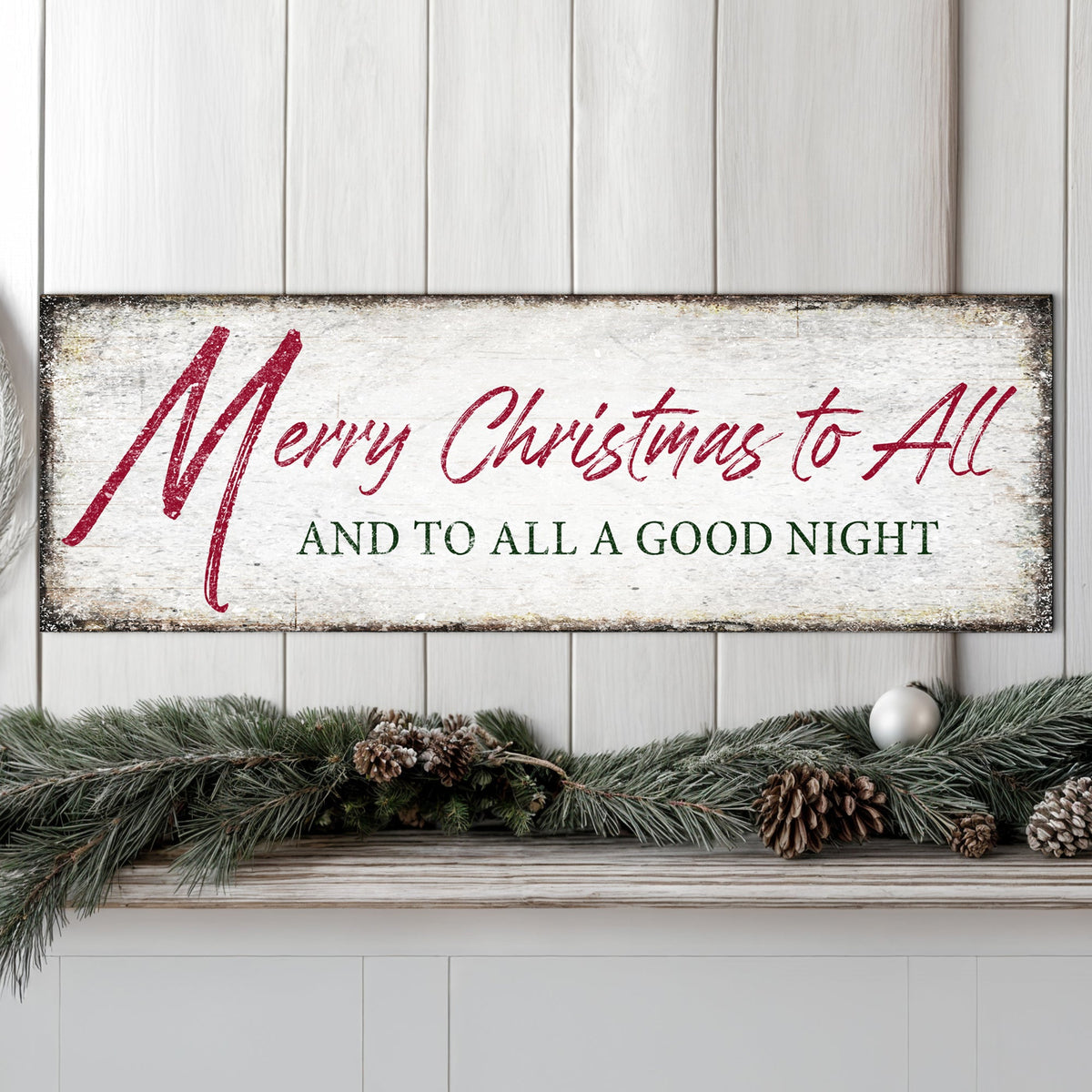 Merry Christmas To All And Goodnight Sign III by Tailored Canvases