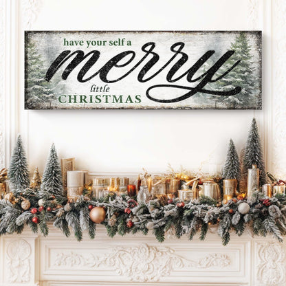 Have Yourself a Merry Little Christmas Sign VII by Tailored Canvases