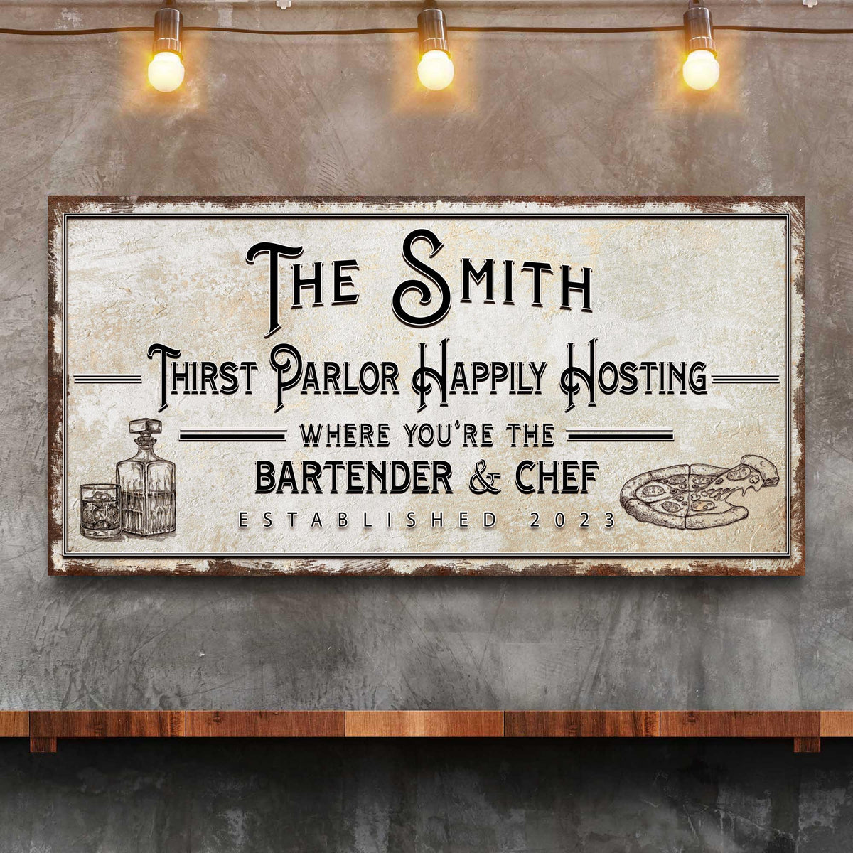 Family Thirst Parlor Happily Hosting Sign by Tailored Canvases