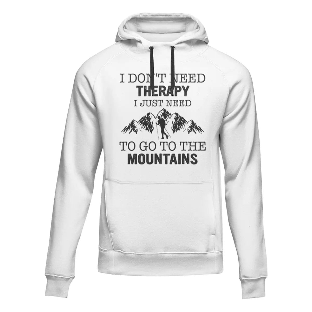 Hiking I Don't Need Therapy Hoodie by Outdoorzees