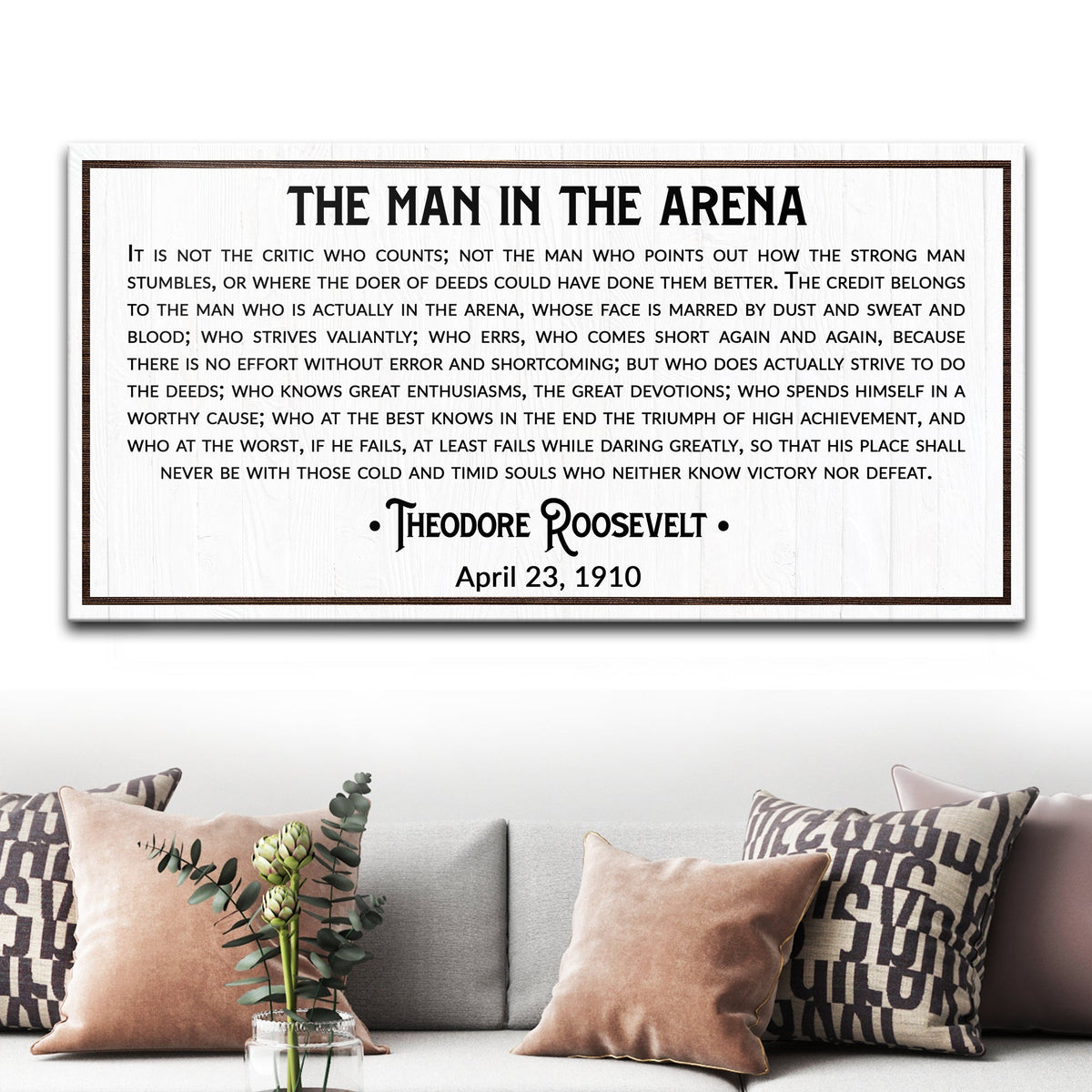The Man In The Arena Sign VIII by Tailored Canvases