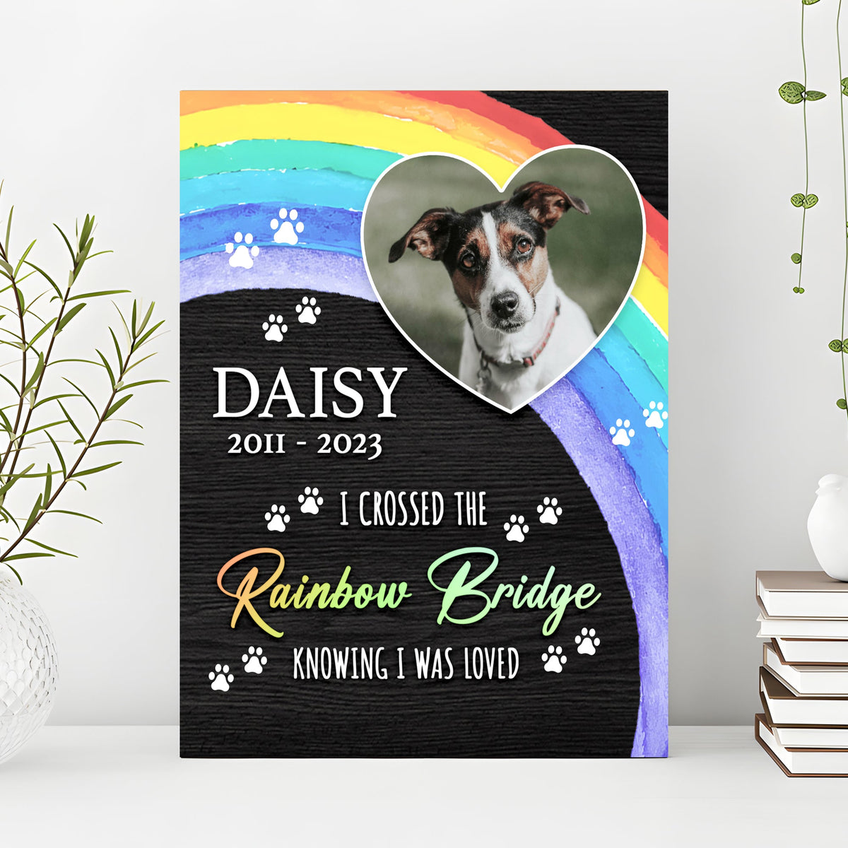 Pet Memorial Sign I Crossed The Rainbow Bridge by Tailored Canvases