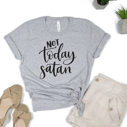 Not today Satan tshirt by Joyful Moose