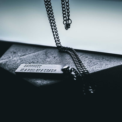 Darkness is a Hell of a Coach - Tag Necklace by Tango Charlie Apparel