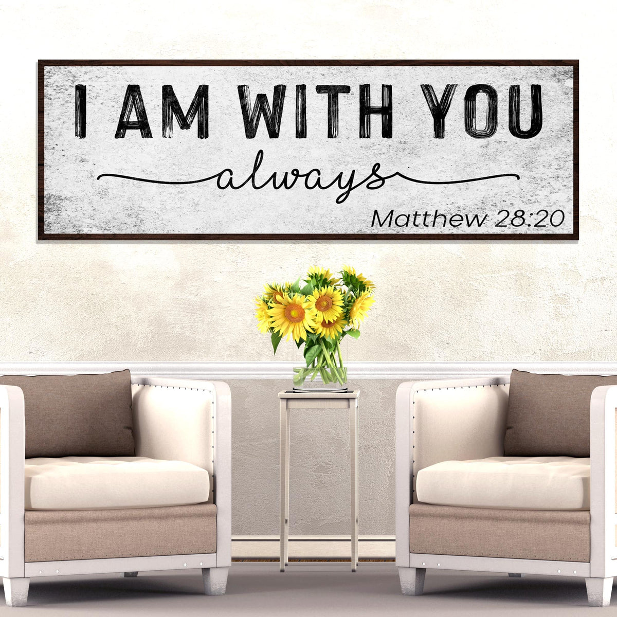 Matthew 28:20 - I Am With You Always Sign III by Tailored Canvases