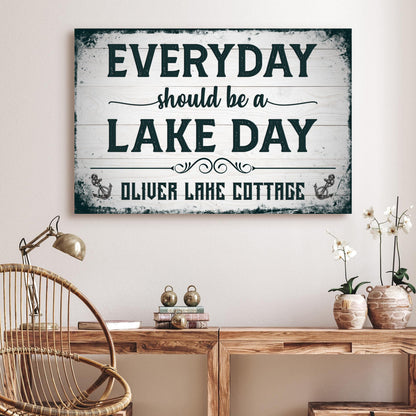 Everyday Should Be A Lake Day Sign by Tailored Canvases