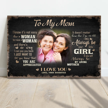 To My Mom, I Love You Sign II by Tailored Canvases