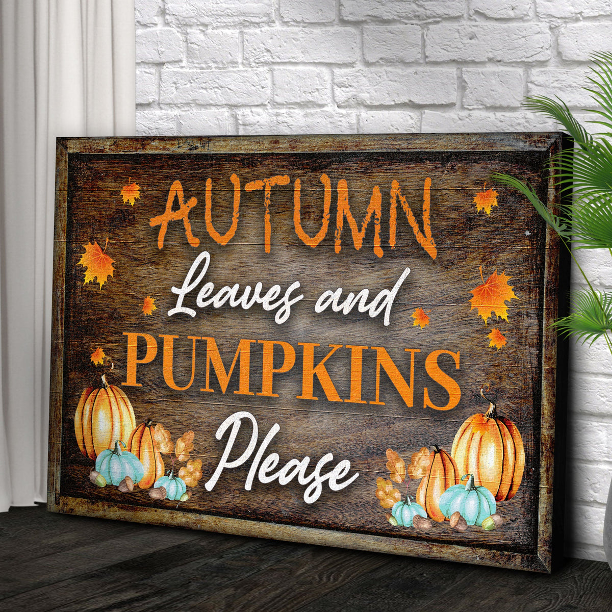 Autumn Leaves And Pumpkins Please Sign by Tailored Canvases