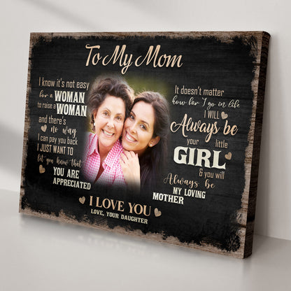 To My Mom, I Love You Sign II by Tailored Canvases