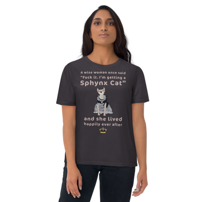 "FUCK IT - I'M GETTING A SPHYNX CAT" ECO TEE by ReNewedPet