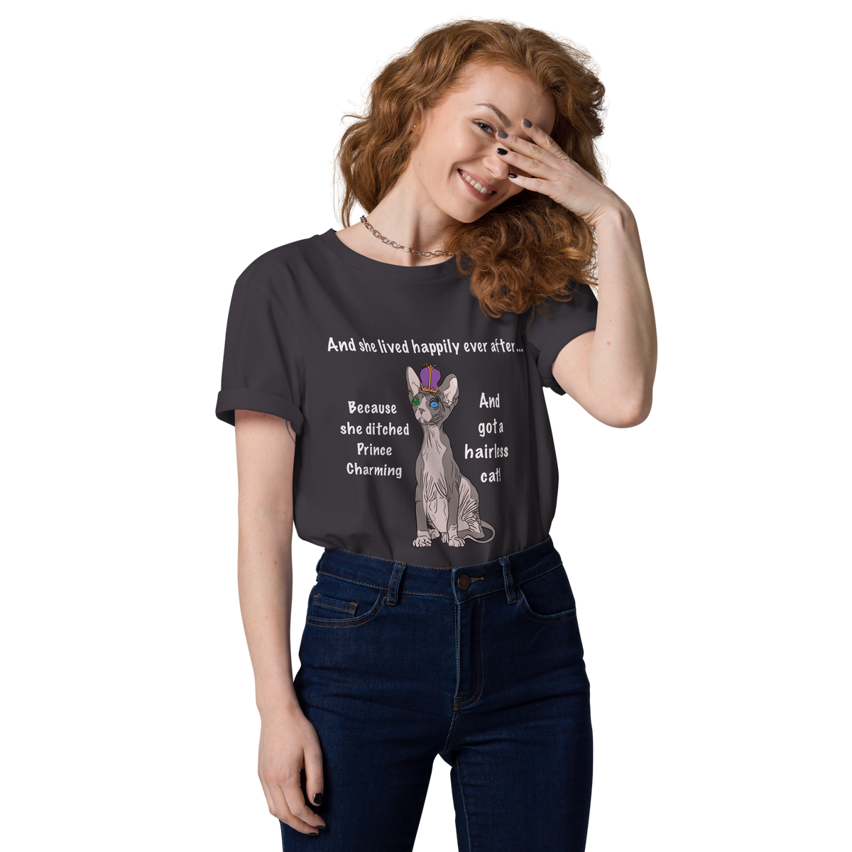 "DITCHED PRINCE CHARMING & GOT A SPHYNX CAT" ECO TEE by ReNewedPet