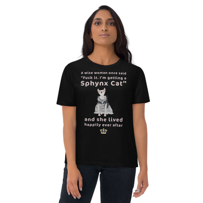 "FUCK IT - I'M GETTING A SPHYNX CAT" ECO TEE by ReNewedPet