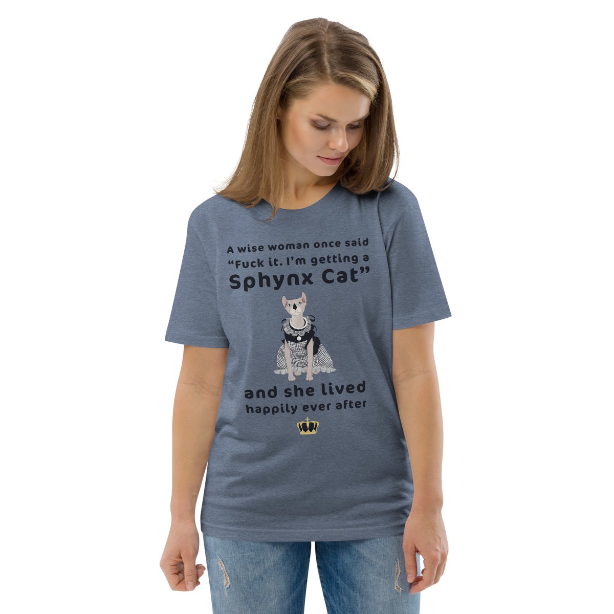 "FUCK IT - I'M GETTING A SPHYNX CAT" ECO TEE by ReNewedPet