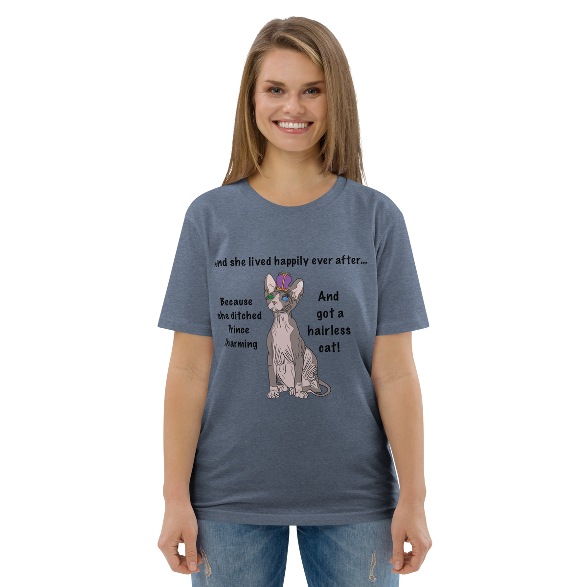 "DITCHED PRINCE CHARMING & GOT A SPHYNX CAT" ECO TEE by ReNewedPet