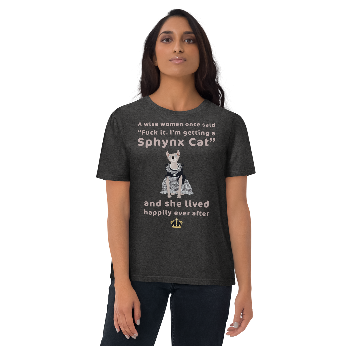 "FUCK IT - I'M GETTING A SPHYNX CAT" ECO TEE by ReNewedPet