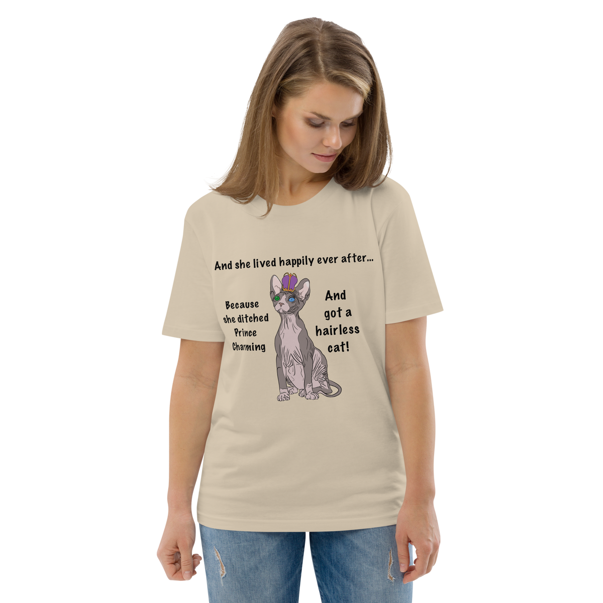 "DITCHED PRINCE CHARMING & GOT A SPHYNX CAT" ECO TEE by ReNewedPet