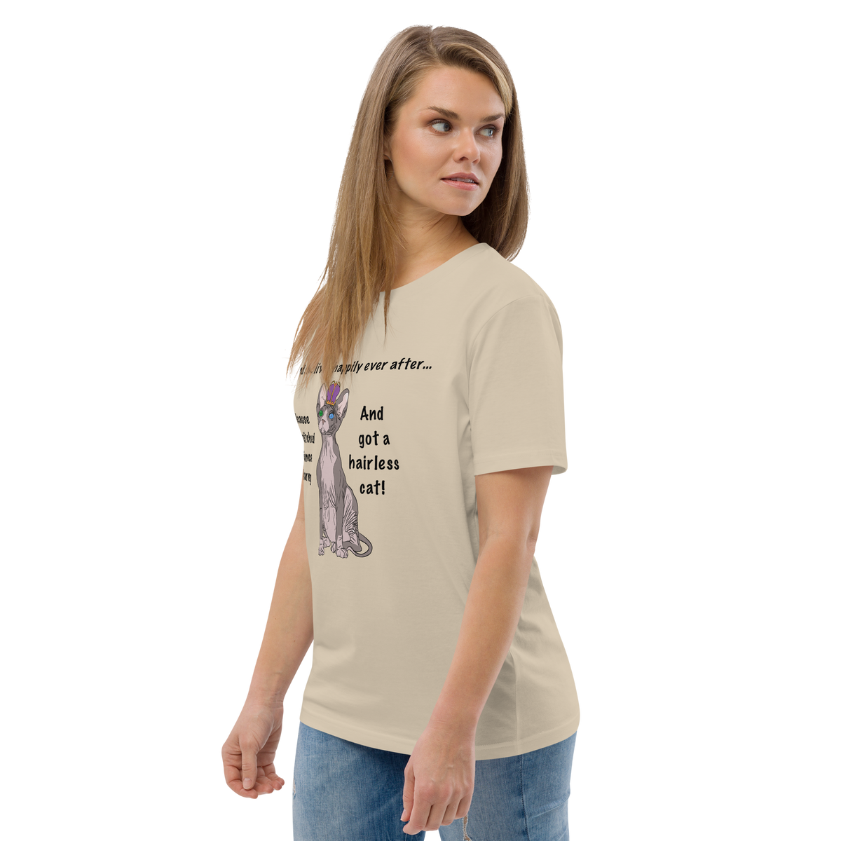 "DITCHED PRINCE CHARMING & GOT A SPHYNX CAT" ECO TEE by ReNewedPet