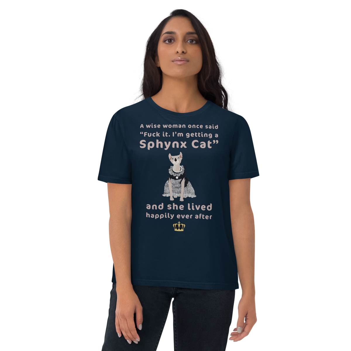 "FUCK IT - I'M GETTING A SPHYNX CAT" ECO TEE by ReNewedPet