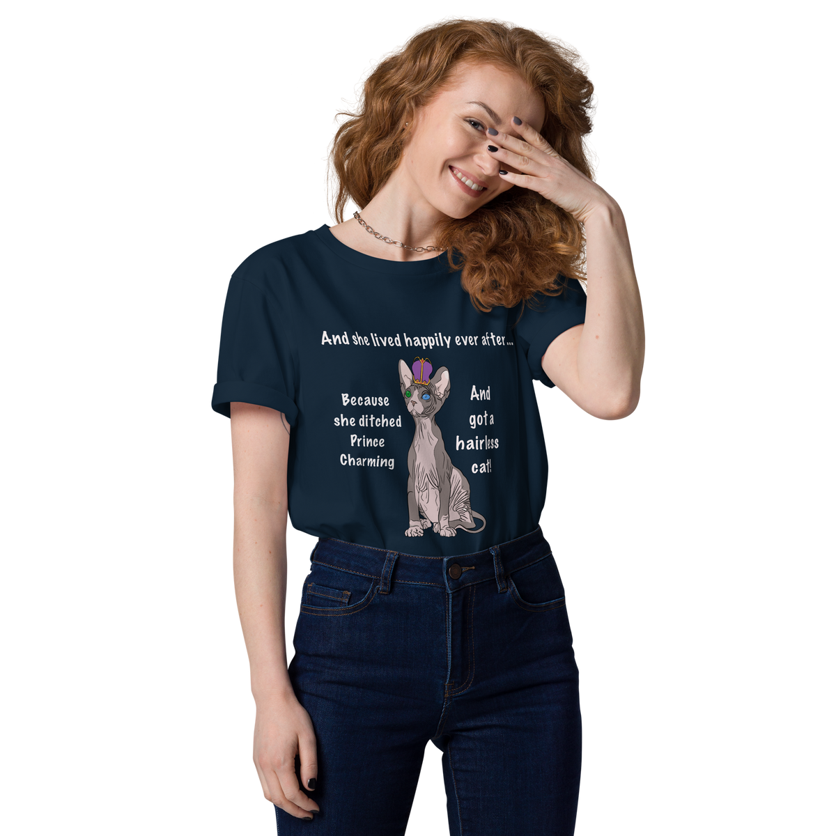 "DITCHED PRINCE CHARMING & GOT A SPHYNX CAT" ECO TEE by ReNewedPet