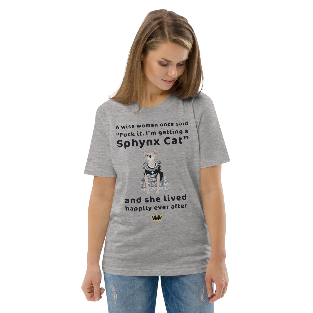 "FUCK IT - I'M GETTING A SPHYNX CAT" ECO TEE by ReNewedPet