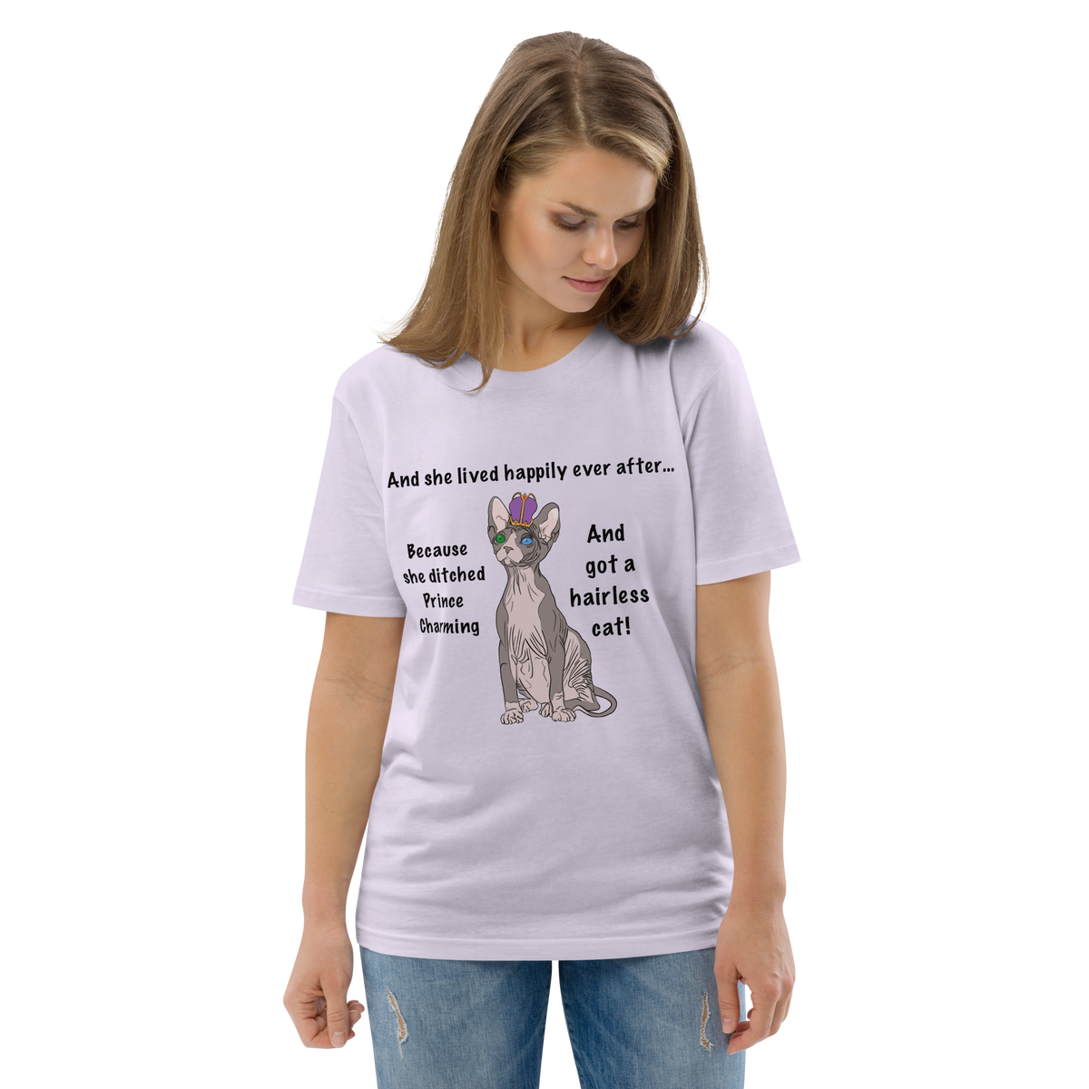 "DITCHED PRINCE CHARMING & GOT A SPHYNX CAT" ECO TEE by ReNewedPet